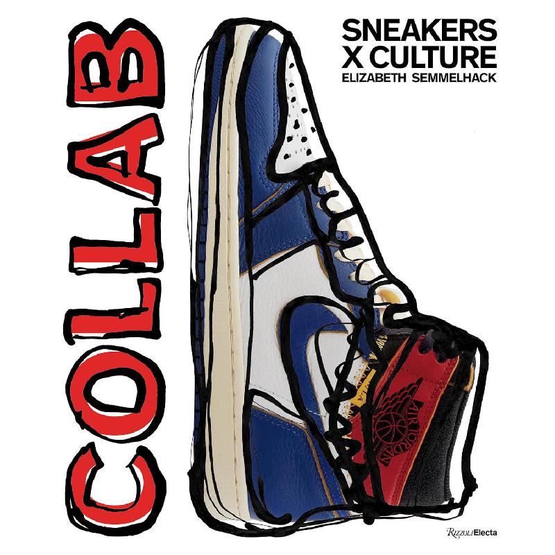 Sneakers x Culture: Collab | وصل حديثاً | الهوايات والأشغال اليدوية | الهوايات والأشغال | الكتب الانجليزية | الشحن الدولي