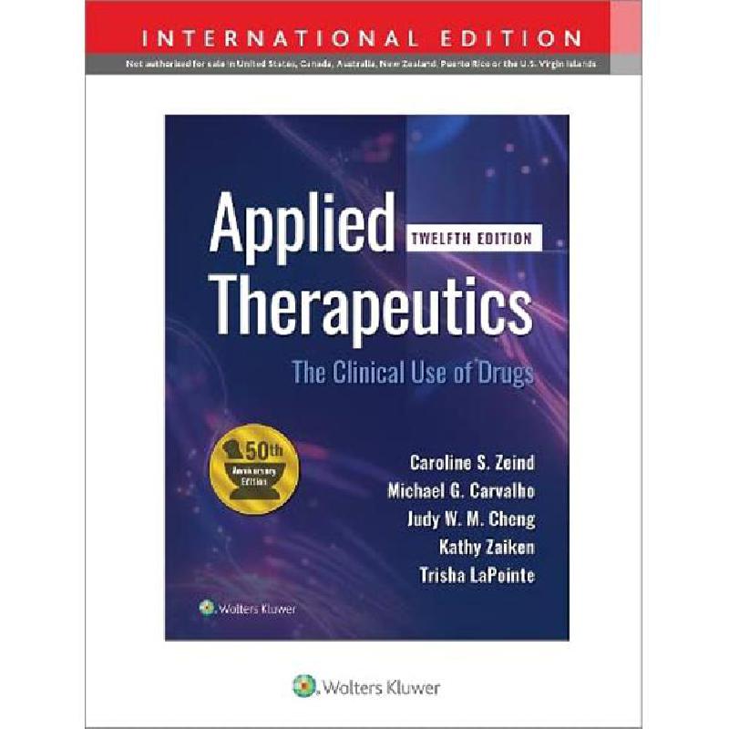 Applied Therapeutics The Clinical Use of Drugs, 12th International Applied Therapeutics The Clinical Use of Drugs, 12th International