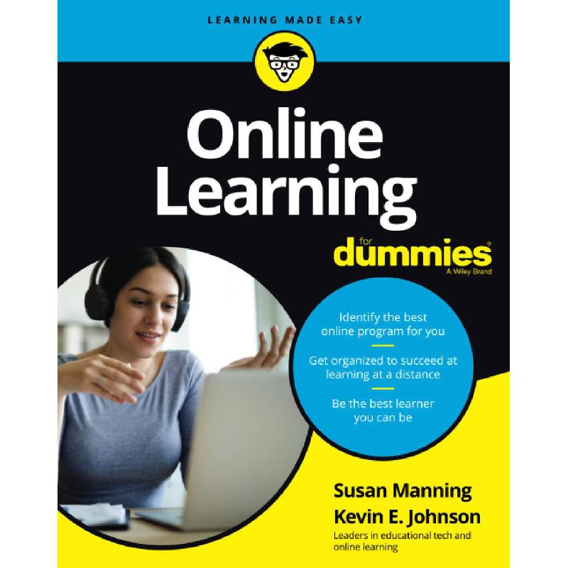 Online Learning for Dummies for Dummies Susan Manning KSA