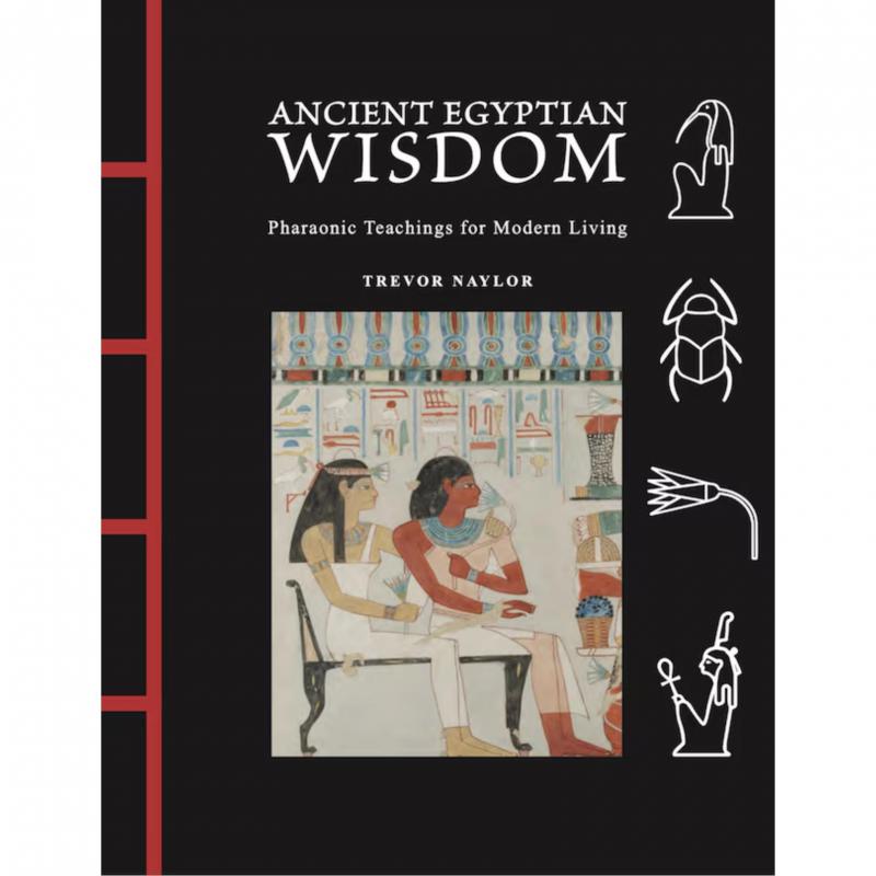 Ancient Egyptian Wisdom (Chinese Bound Classics) - Pharaonic Teachings for Modern Living