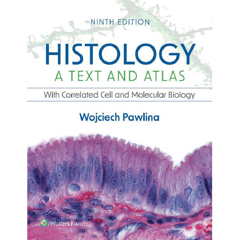 Histology: A Text and Atlas | Medical Books | Anatomy/Embryology/Histology | English Books | New Arrivals | Global Shipping