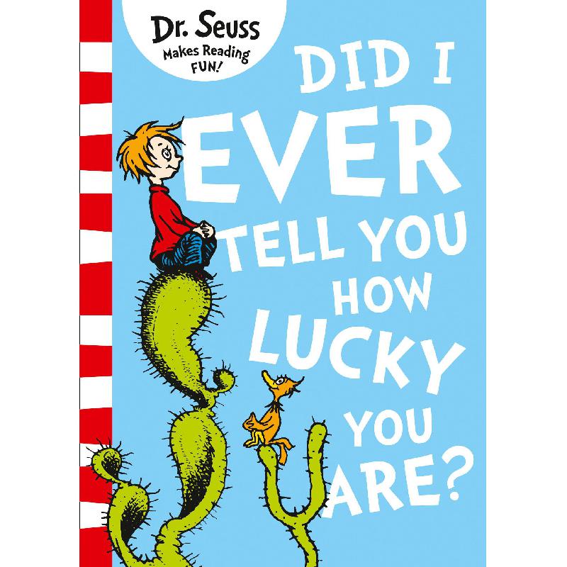 Did I Ever Tell You How Lucky You are