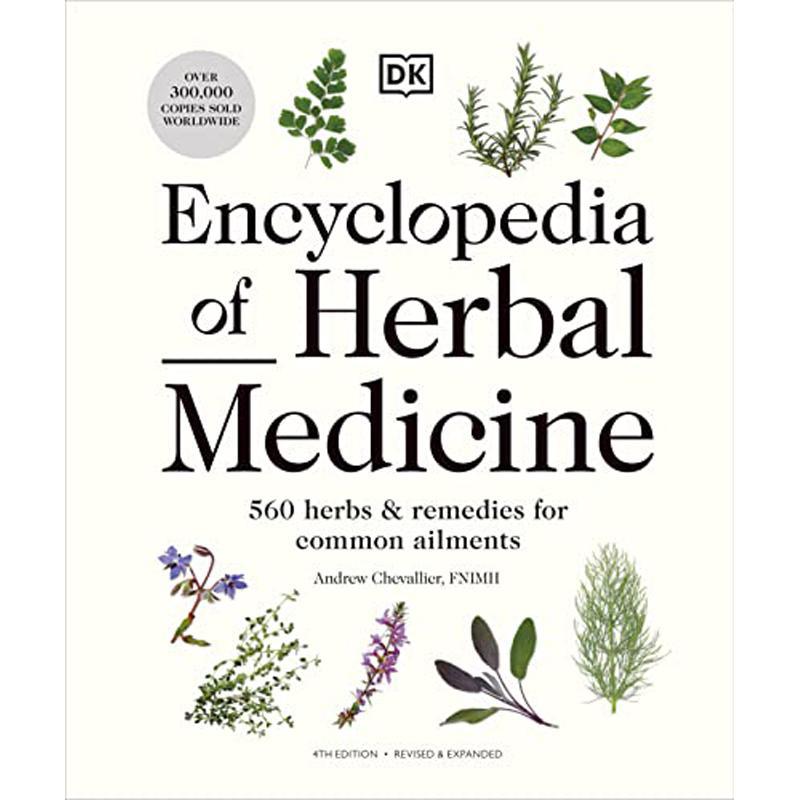 Encyclopedia of Herbal Medicine - 560 Herbs and Remedies for Common Ailments | Medical Books | General Medicine | New Arrivals | English Books | Global Shipping