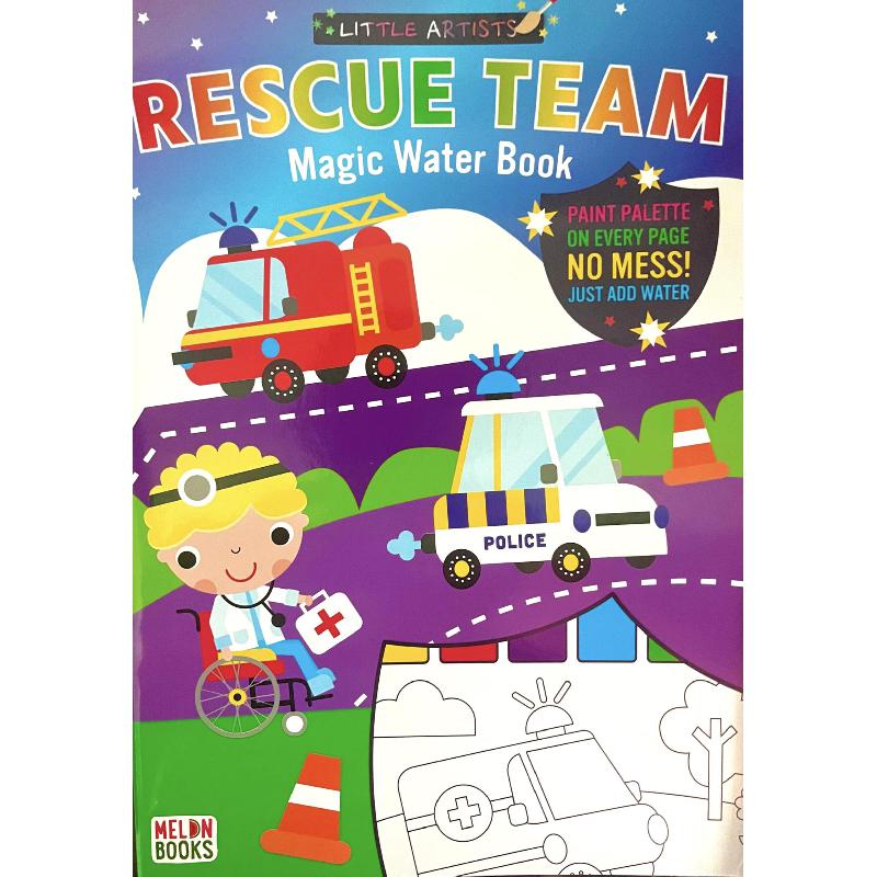 Magic Water Book: Rescue Team (Little Artist) - Paint Palette on Every Page No Mess! Just Add Water
