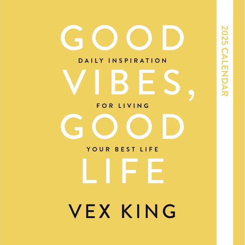 Good Vibes, Good Life Calendar 2025 Vex King مكتبة جرير السعودية