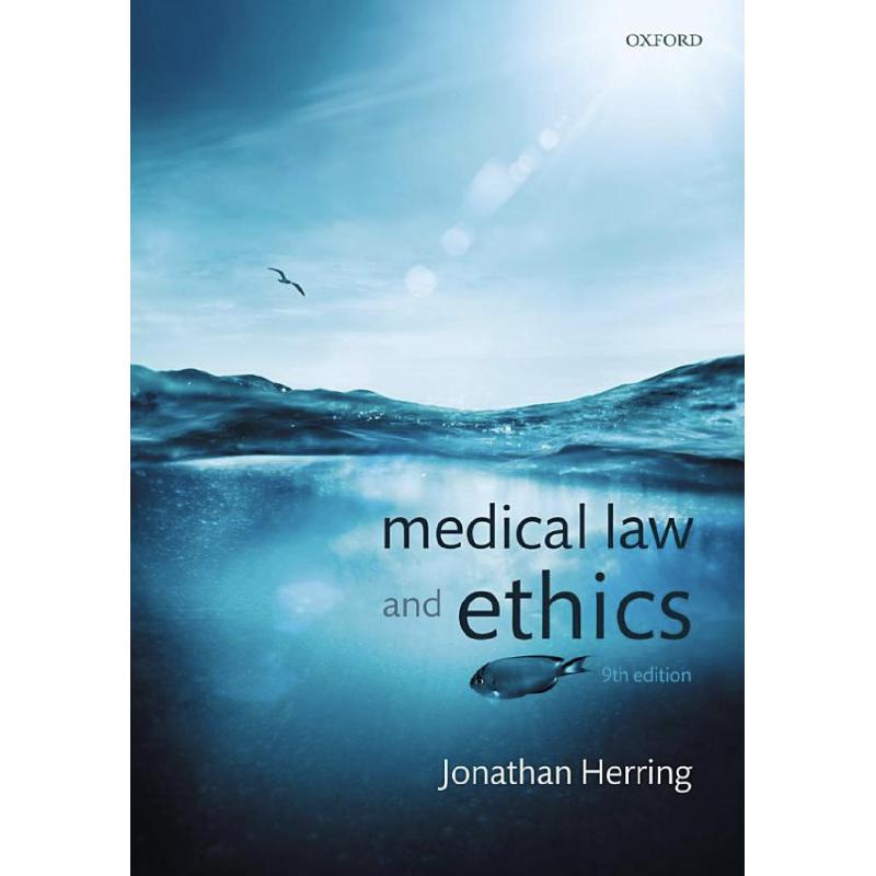 Medical Law and Ethics Jonathan Herring KSA