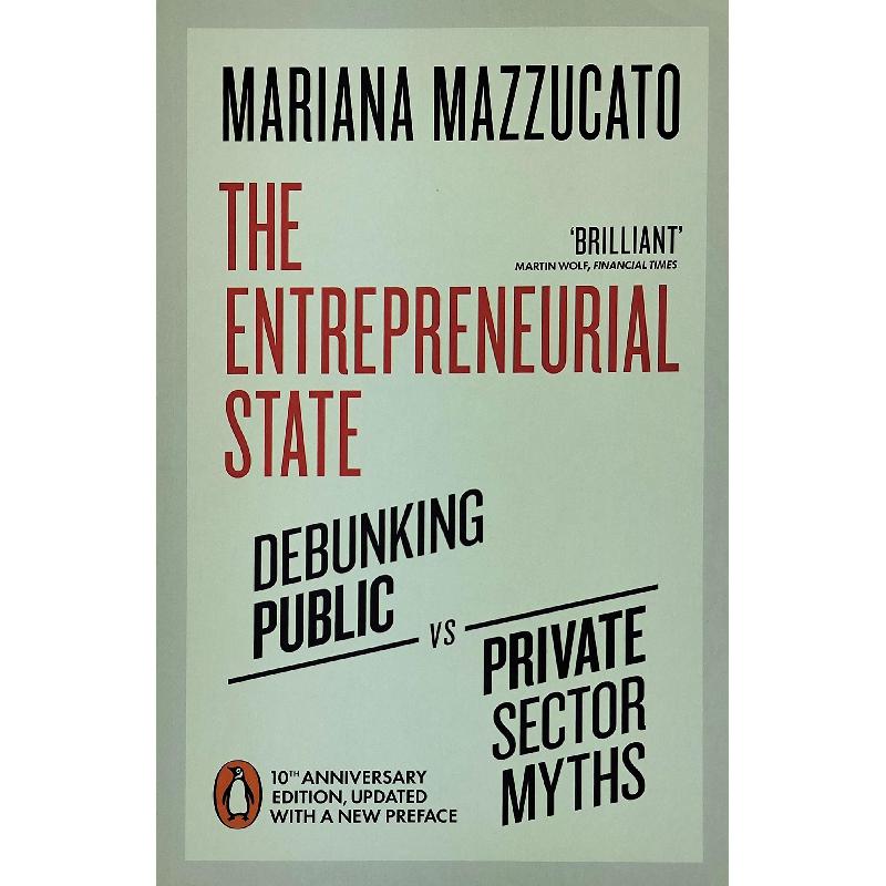 The Entrepreneurial State | New Arrivals | Business & Management | Economics | English Books | Global Shipping
