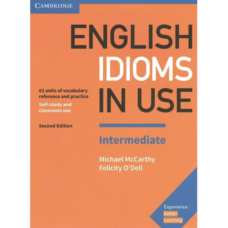 Cambridge English Idioms in Use
