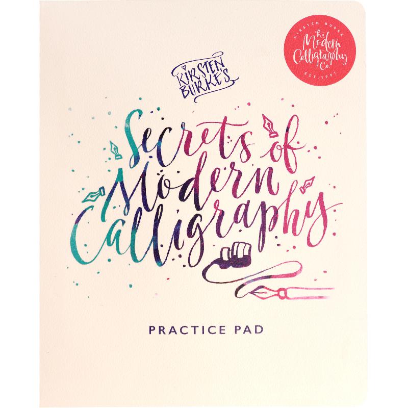 Kirsten Burke's: Secrets of Modern Calligraphy - Practice Pad