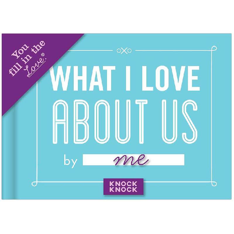 What I Love About Us