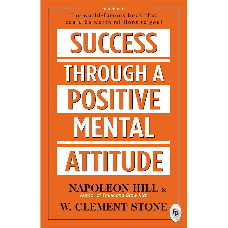 Success Through a Positive Mental Attitude - The World-famous Book That Could be Worth Millions to You! | New Arrivals | Self Development | Self Improvement | English Books | Global Shipping