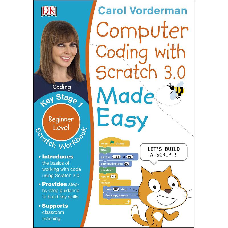 Computer Coding with Scratch 3.0, Key Stage 2 Made Easy Workbook Carol ...