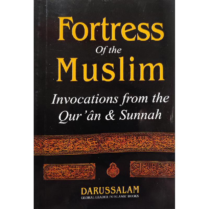 Fortress of the Muslim (Hisnul Muslim) | Books on Islam | Books on Islam | English Books | Global Shipping