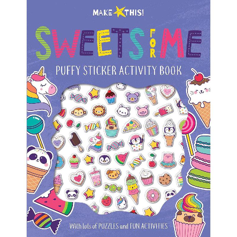 Make This! Sweets for Me Puffy Sticker Activity Book - with Lots of Puzzles and Fun Activities | Children Books | Children - Reference/Ency | English Books | Children Sticker Books (5 - 8) | Children - Younger (6-9) | New Arrivals | Global Shipping