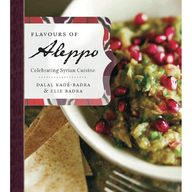 Flavours of Aleppo | الطبخ | الكتب الانجليزية | وصل حديثاً