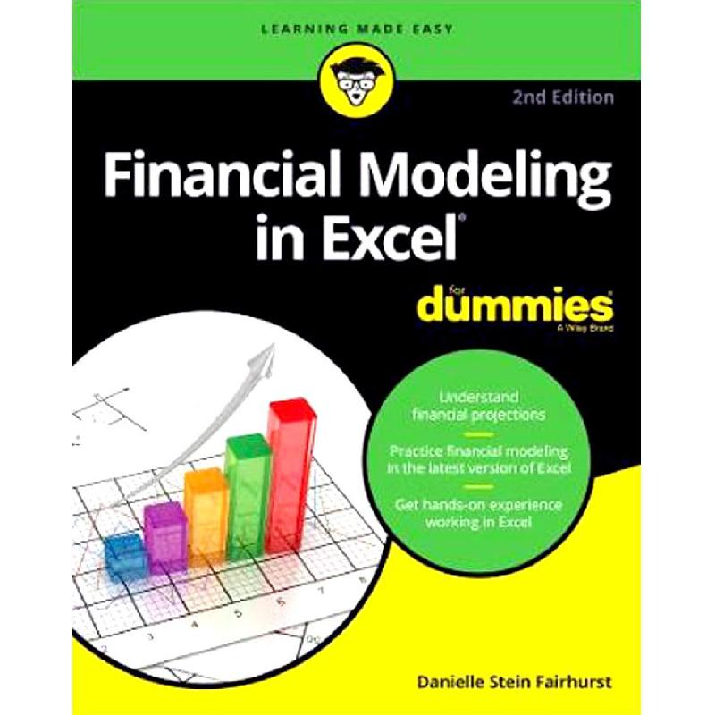 Financial Modeling in Excel for Dummies, 2nd Edition for Dummies