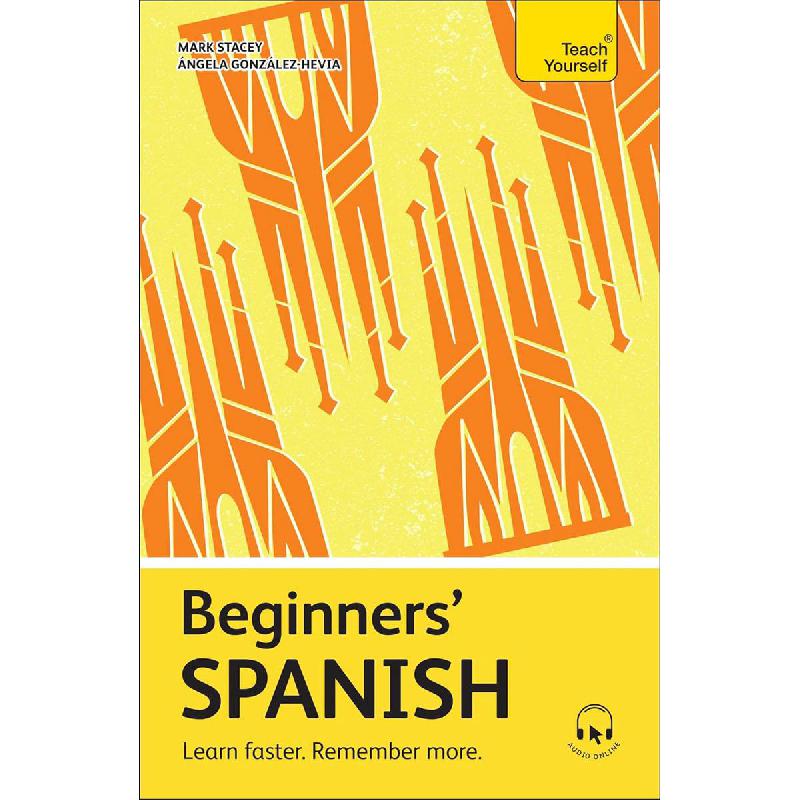 Beginners' Spanish (Teach Yourself) | تعلم اللغات | تعليم لغات أجنبية | الكتب الانجليزية | وصل حديثاً | الشحن الدولي