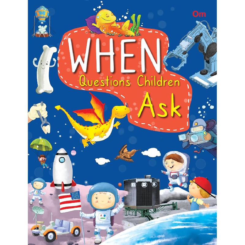 When Questions Children Ask | الأطفال | موسوعات علمية للاطفال (8+) | المراجع والموسوعات | الكتب الانجليزية | الشحن الدولي