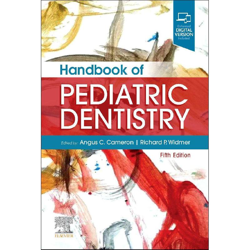 Handbook of Pediatric Dentistry, 5th Edition Angus Cameron KSA