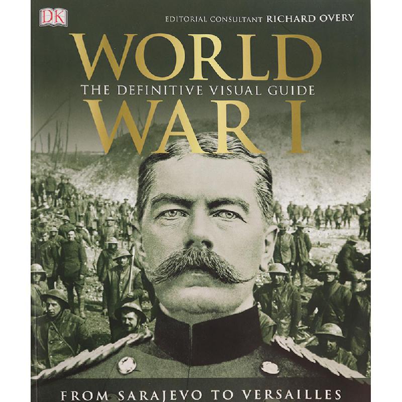 World War 1 Definitive Visual Guide R. G. Grant KSA