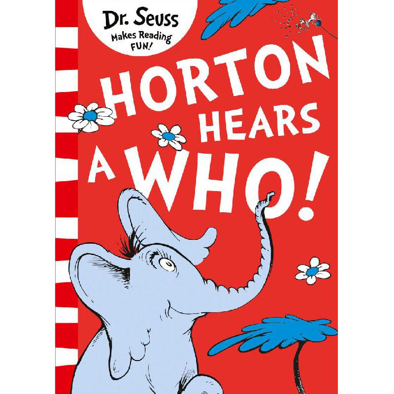 Dr. Seuss: Horton Hears A Who - Yellow Back Book Edition