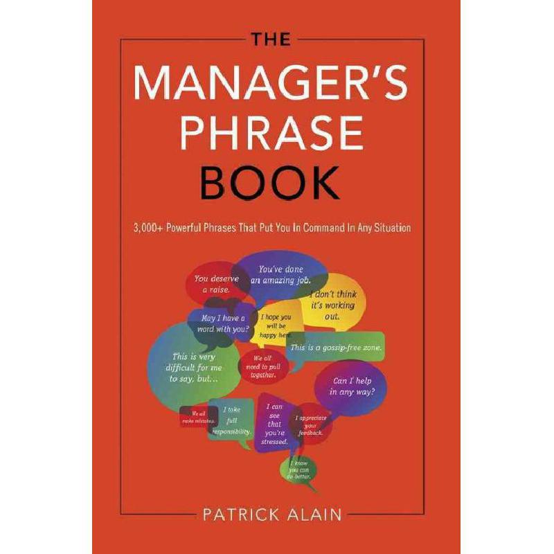 The Manager's Phrase Book - 3000+ Powerful Phrases That Put You In Command In Any Situation | الادارة والأعمال | الادارة | الكتب الانجليزية | الشحن الدولي