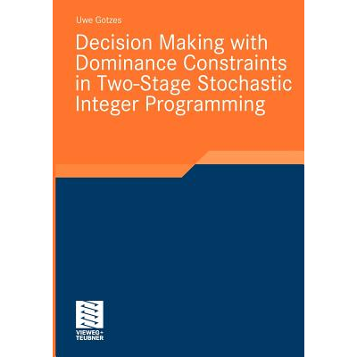 Decision Making with Dominance Constraints in Two-Stage Stochastic ...