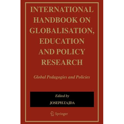 International Handbook on Globalisation, Education and Policy Research ...