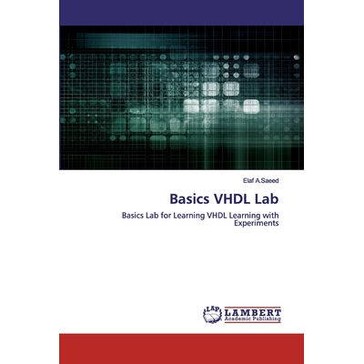 Saeed Lab Basics VHDL Lab A.Saeed, Elaf - Jarir.com KSA