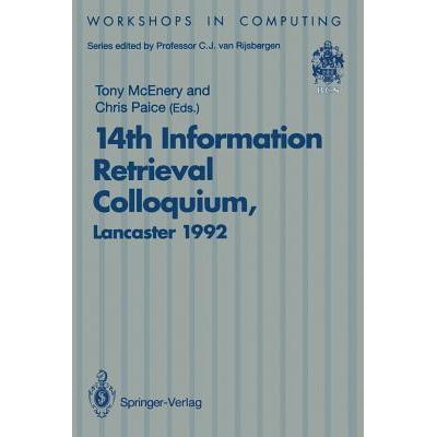 14th Information Retrieval Colloquium : Proceedings of the BCS 14th ...