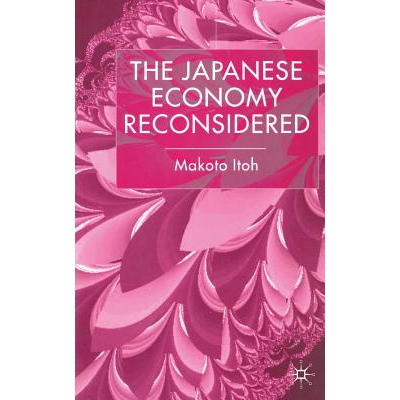 The Japanese Economy Reconsidered Itoh, M. - Jarir.com KSA