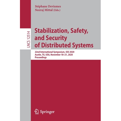Stabilization, Safety, and Security of Distributed Systems : 22nd ...
