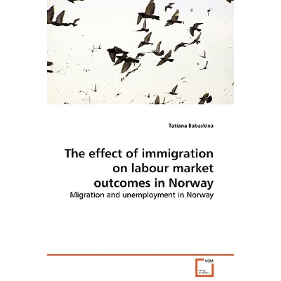 The effect of immigration on labour market outcomes in Norway Babaskina ...
