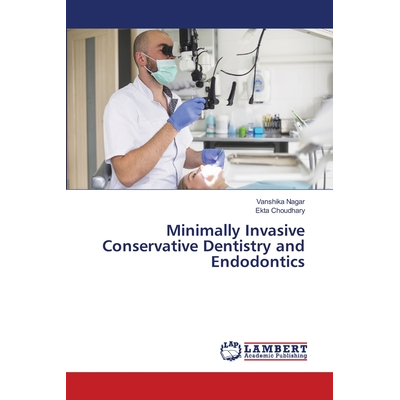 Minimally Invasive Conservative Dentistry and Endodontics Nagar ...