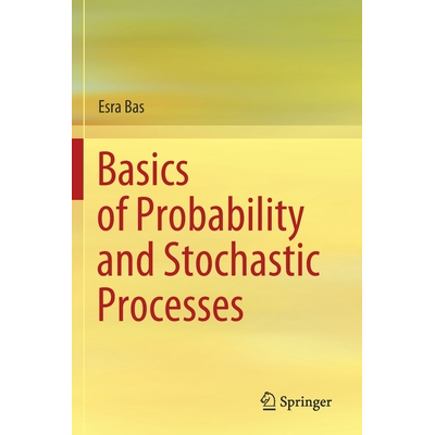 Basics of Probability and Stochastic Processes Bas, Esra - Jarir.com KSA