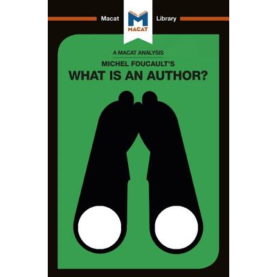 An Analysis of Michel Foucaults What is an Author? Smith Laing Tim