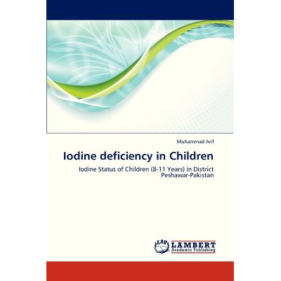 Iodine Deficiency in Children Arif Muhammad - Jarir.com KSA