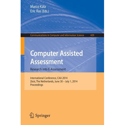 Computer Assisted Assessment -- Research into E-Assessment ...