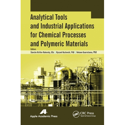 Analytical Tools and Industrial Applications for Chemical Processes and ...