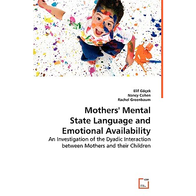 Mothers Mental State Language and Emotional Availability Gِcek, Elif ...