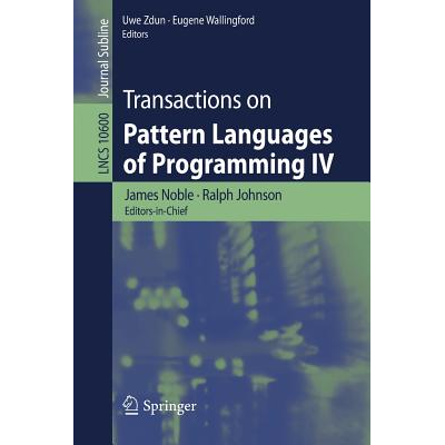 Transactions on Pattern Languages of Programming IV Noble, James ...