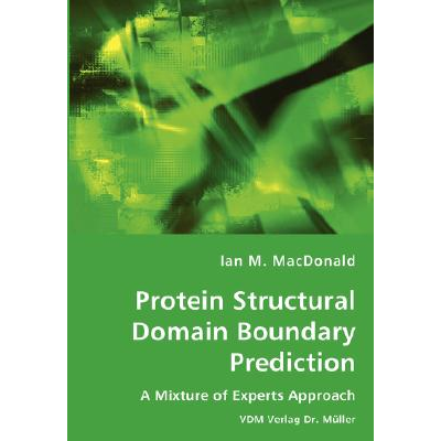 Protein Structural Domain Boundary Prediction - A Mixture of Experts ...