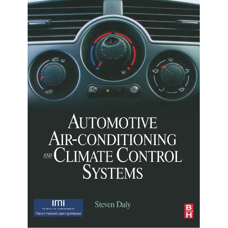 Automotive Air Conditioning and Climate Control Systems Steven Daly