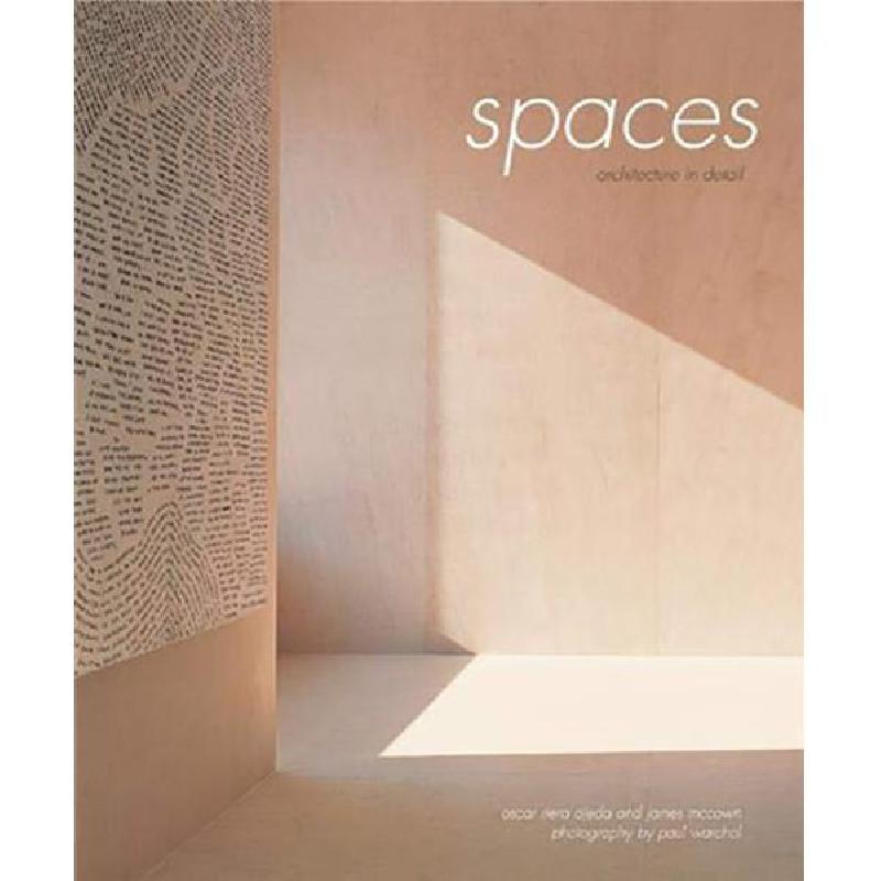Spaces Architecture in Detail Oscar Riera Ojeda, KSA