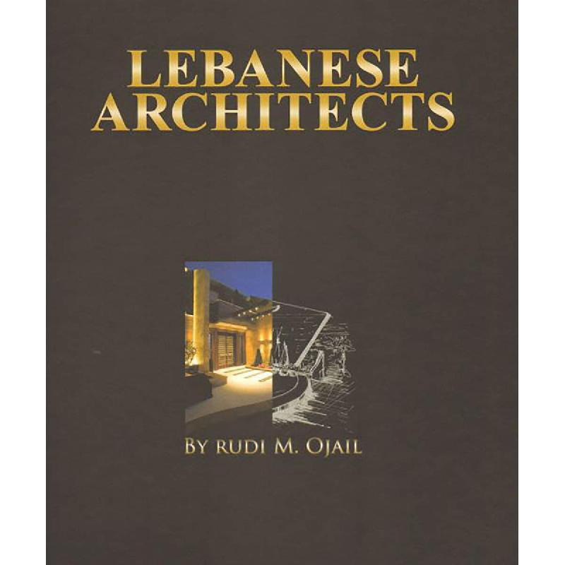 Lebanese Architects Rudi Ojail KSA