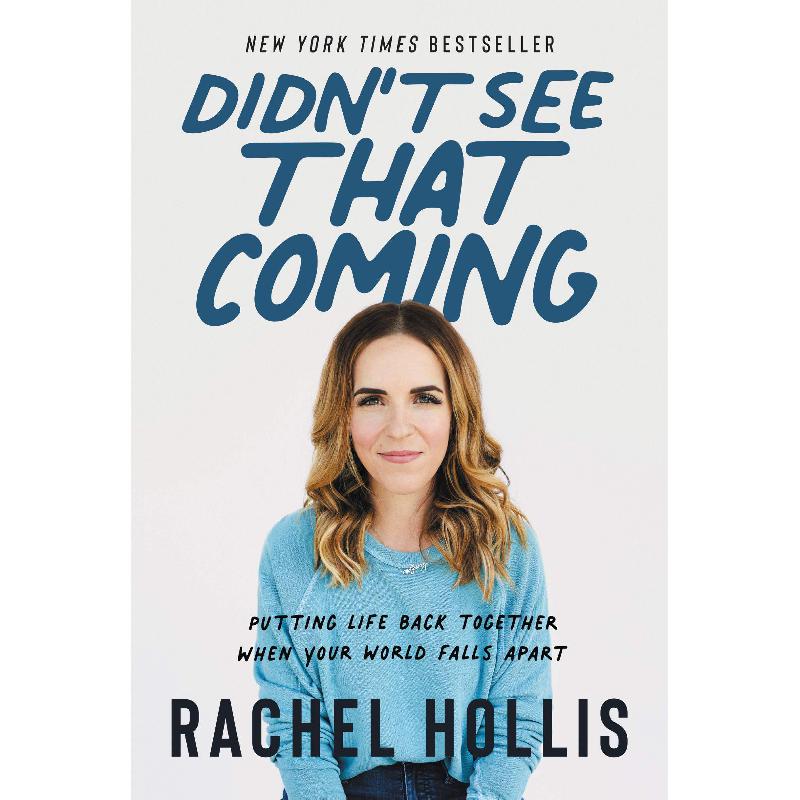 Didn't See That Coming - Putting Life Back Together When Your World Falls Apart