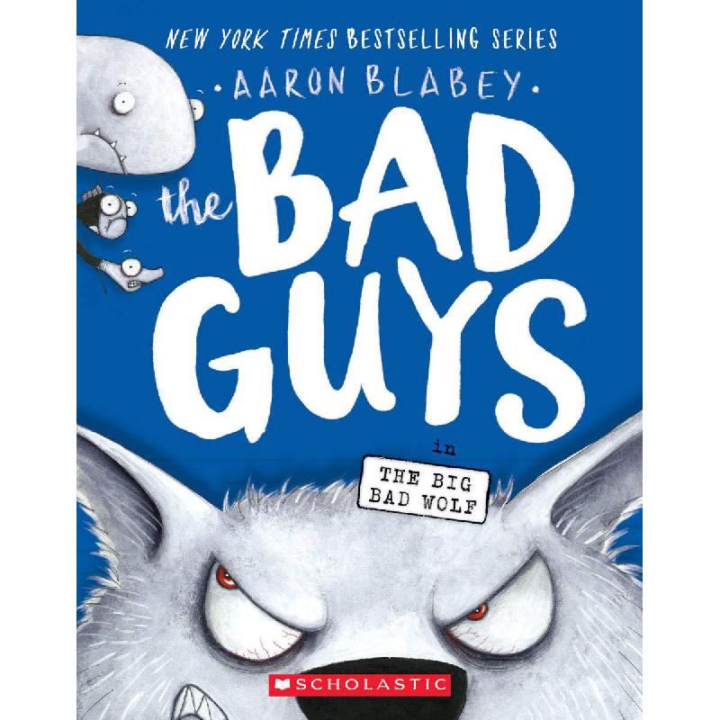 The Bad Guys in The Big Bad Wolf, Book 9