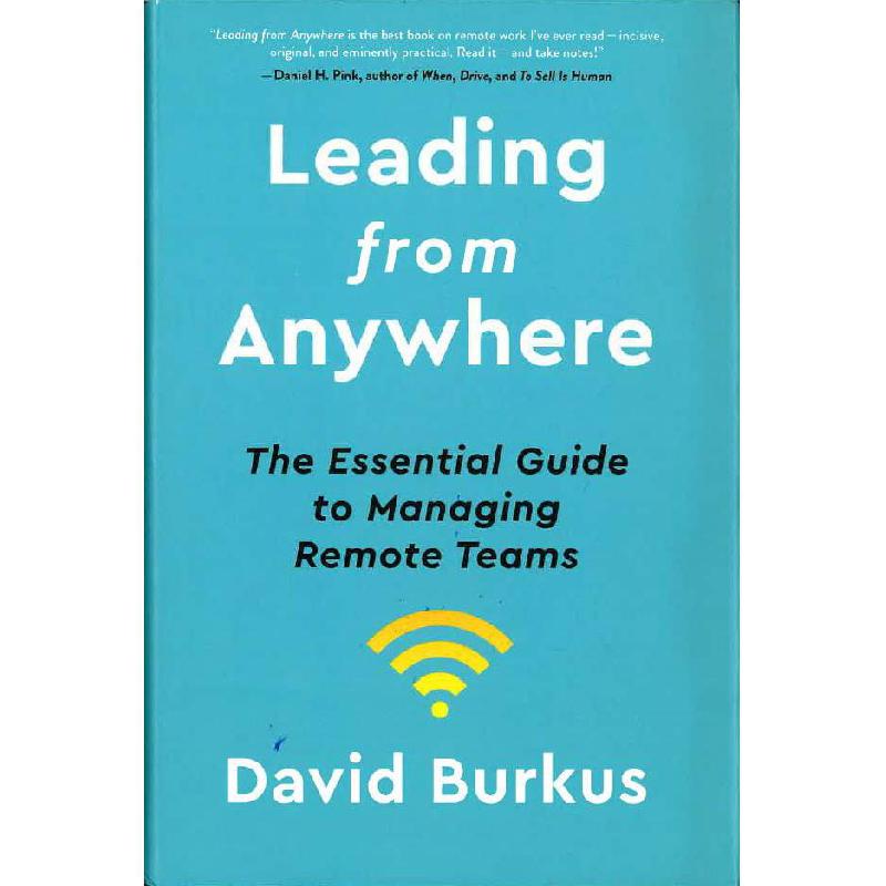 Leading from Anywhere - The Essential Guide to Managing Remote Teams | وصل حديثاً | الادارة والأعمال | الادارة | الكتب الانجليزية | الشحن الدولي