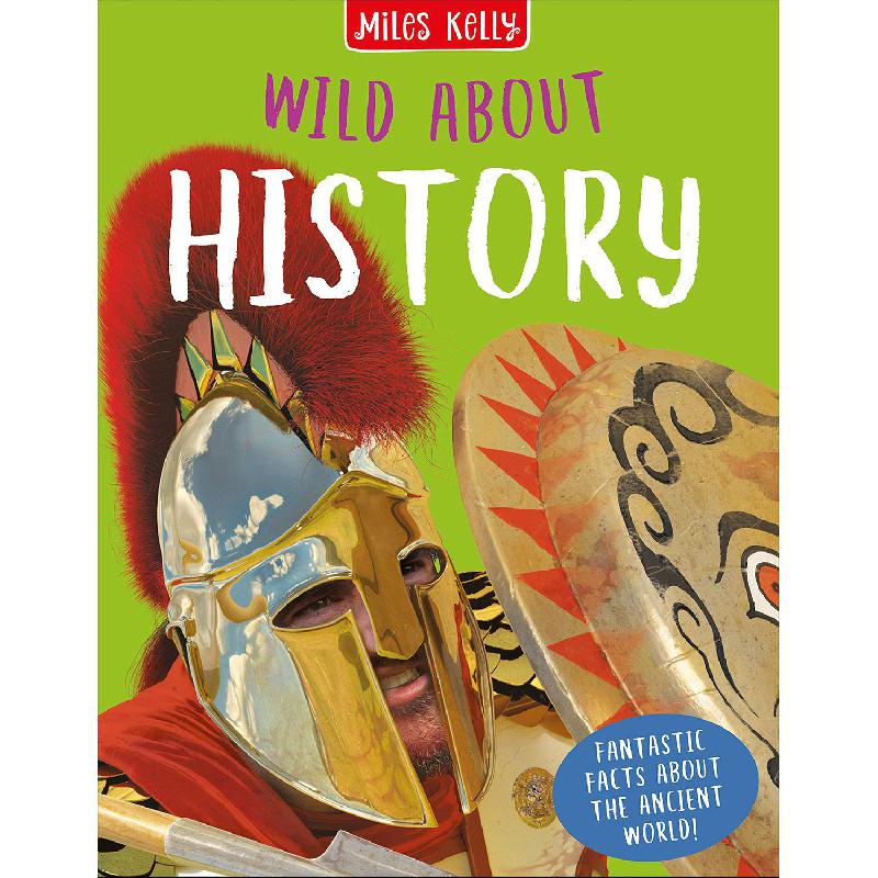 Wild About: History - Fantastic Facts About The Ancient World! | الأطفال | المراجع والموسوعات | الكتب الانجليزية | الشحن الدولي | موسوعات علمية للاطفال (8+)