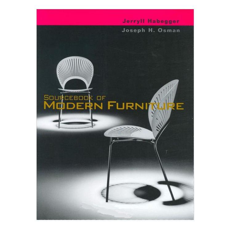 Sourcebook of Modern Furniture, 2nd Edition Books for Architects and Designers Jerryll Habegge